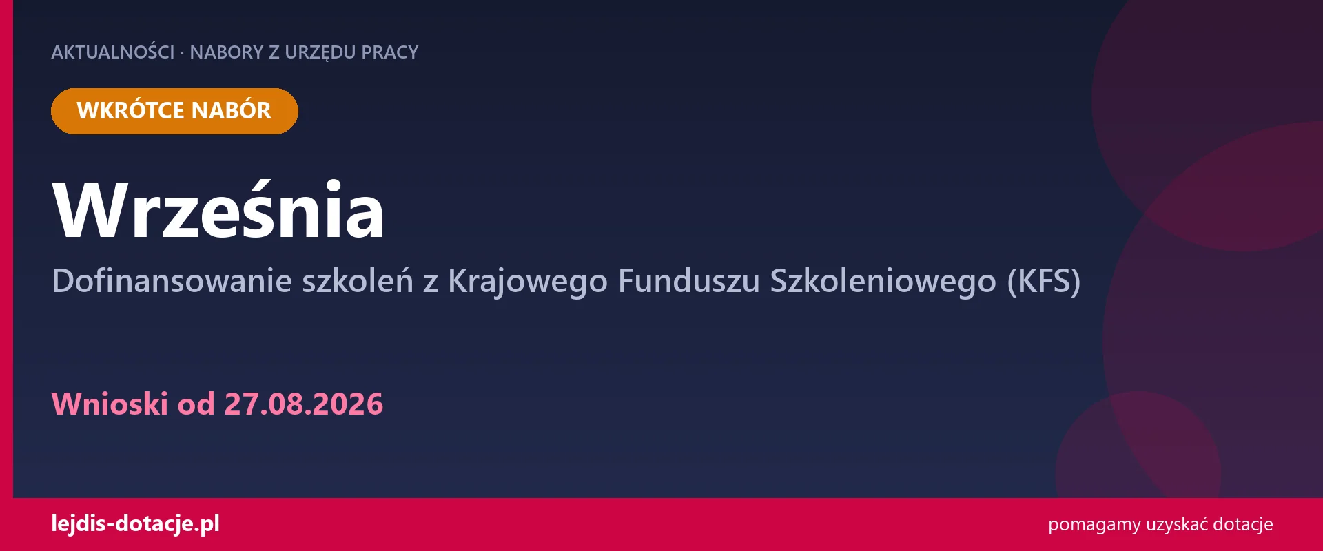 PUP Września ogłasza nabór — dofinansowanie szkoleń z Krajowego Funduszu Szkoleniowego (KF (27 sierpnia 2026)