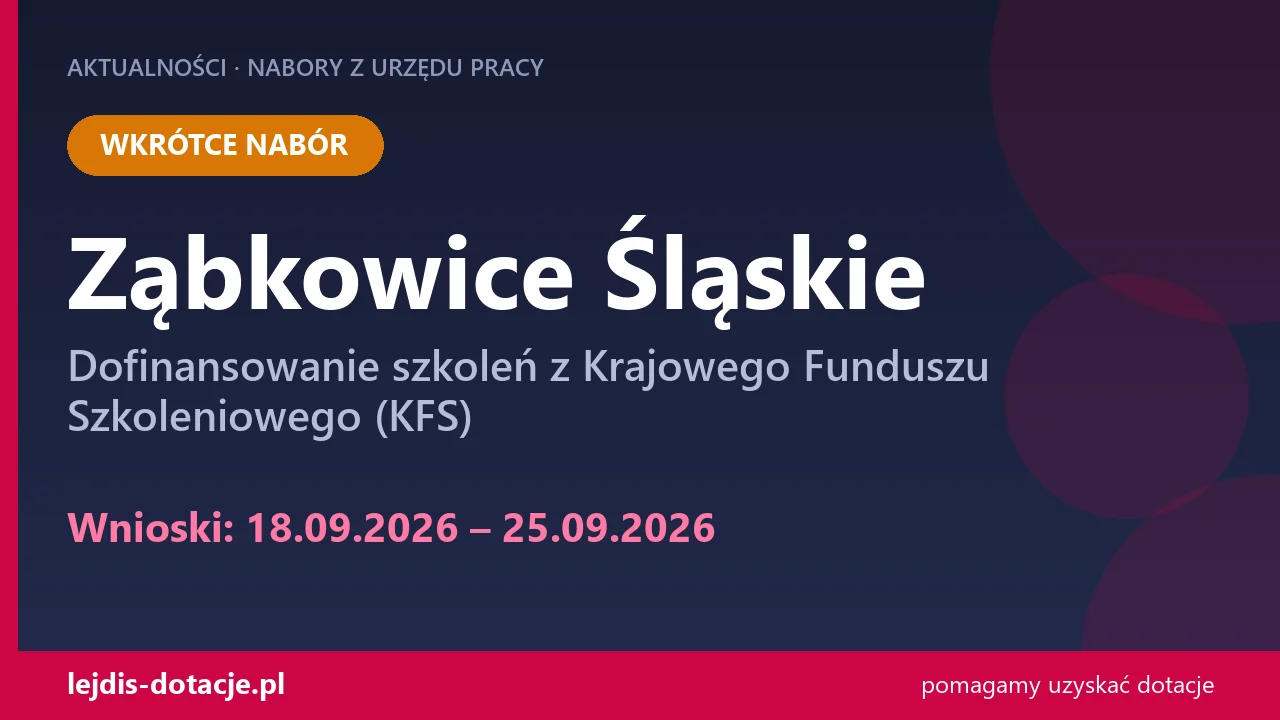 PUP Ząbkowice Śląskie ogłasza nabór — dofinansowanie szkoleń z Krajowego Funduszu Szkoleni (18 września 2026)