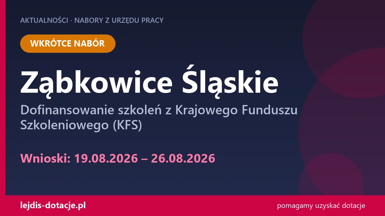 PUP Ząbkowice Śląskie ogłasza nabór — dofinansowanie szkoleń z Krajowego Funduszu Szkoleni (19 sierpnia 2026)