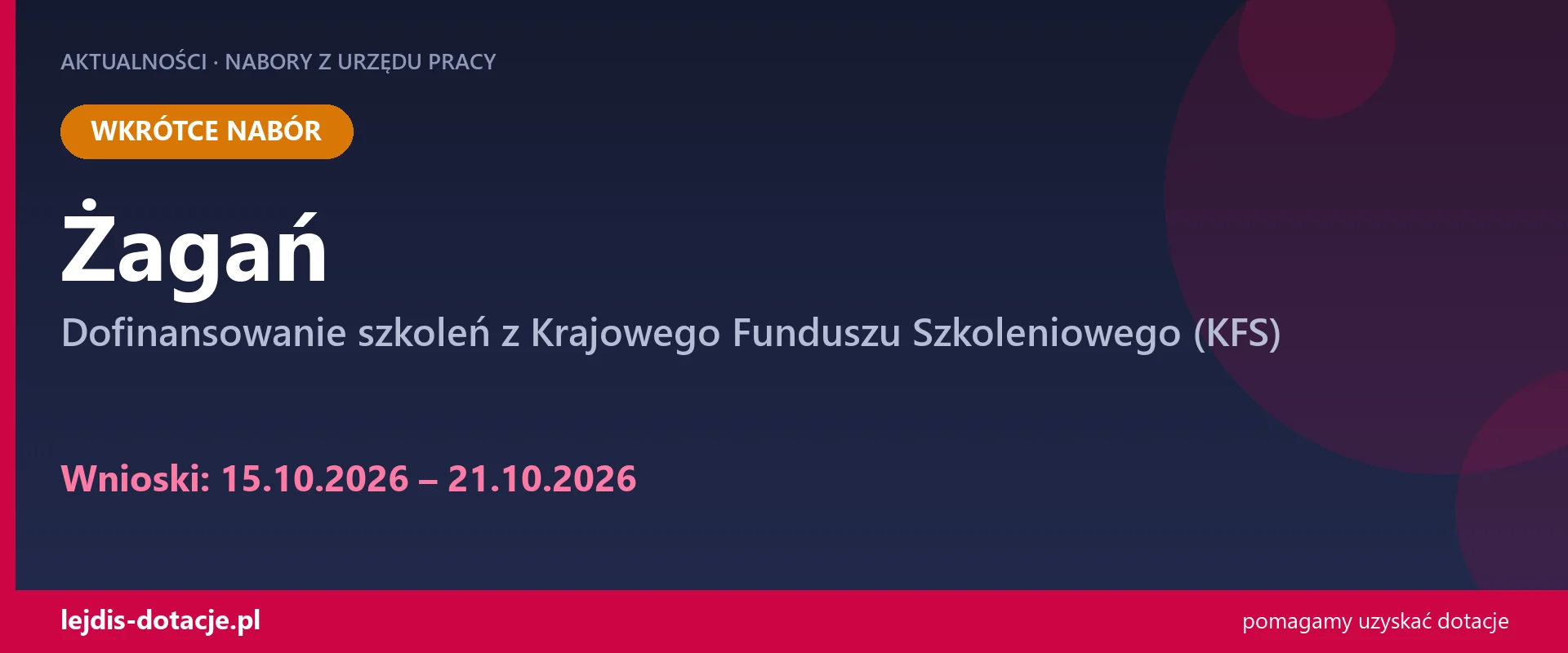 PUP Żagań ogłasza nabór — dofinansowanie szkoleń z Krajowego Funduszu Szkoleniowego (KFS) (15 października 2026)