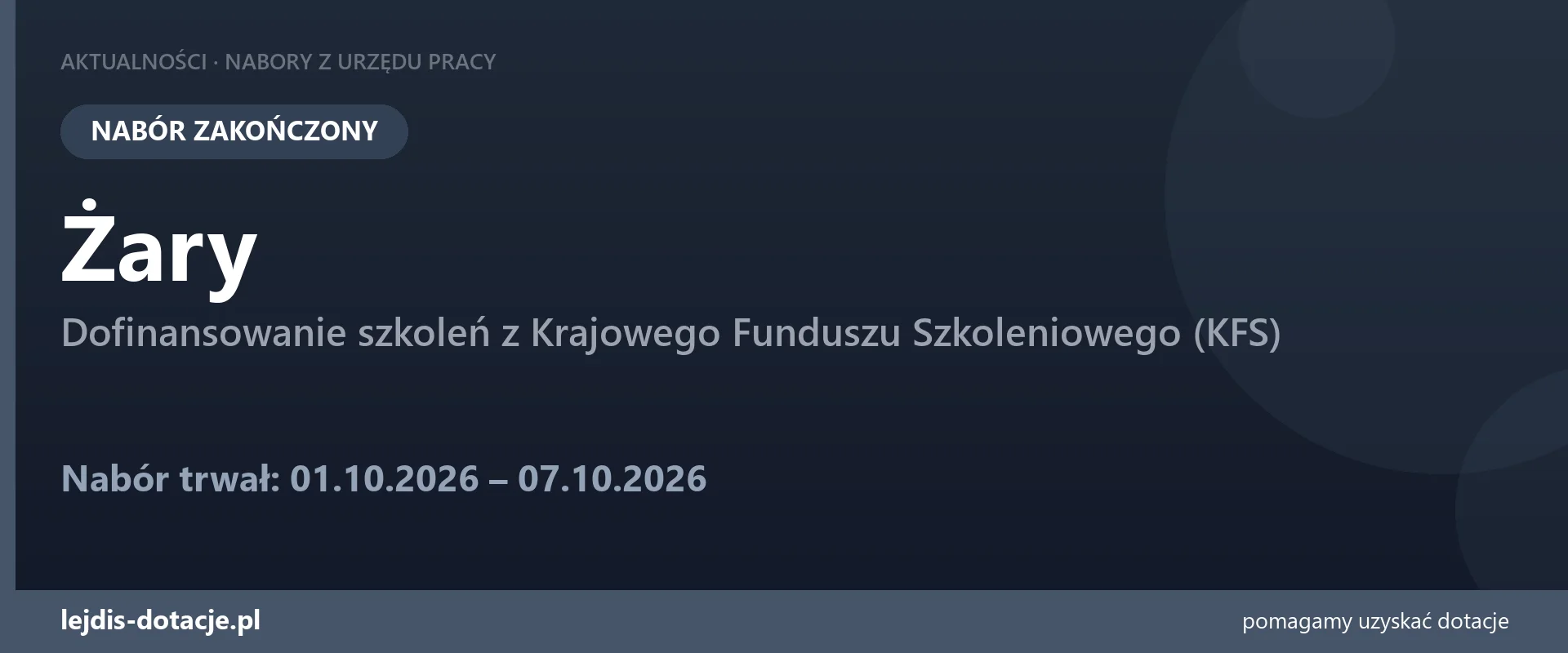 PUP Żary zakończył nabór — dofinansowanie szkoleń z Krajowego Funduszu Szkoleniowego (KFS) (7 października 2026)