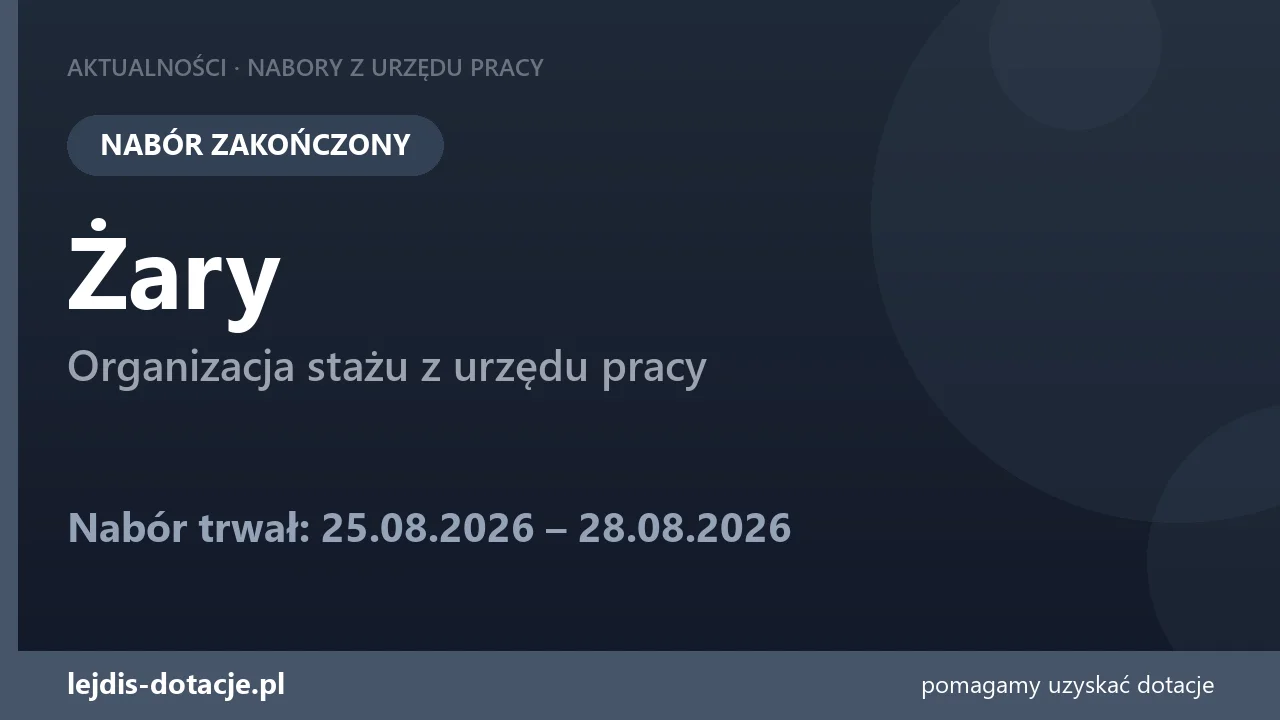 PUP Żary zakończył nabór — organizacja stażu z urzędu pracy (28 sierpnia 2026)