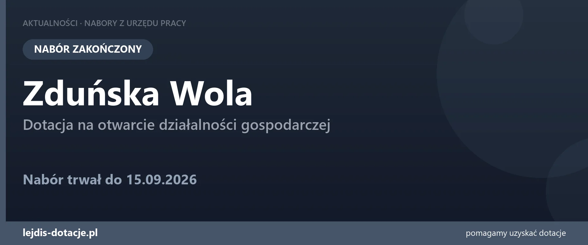PUP Zduńska Wola zakończył nabór — dotacja na otwarcie działalności gospodarczej (15 września 2026)
