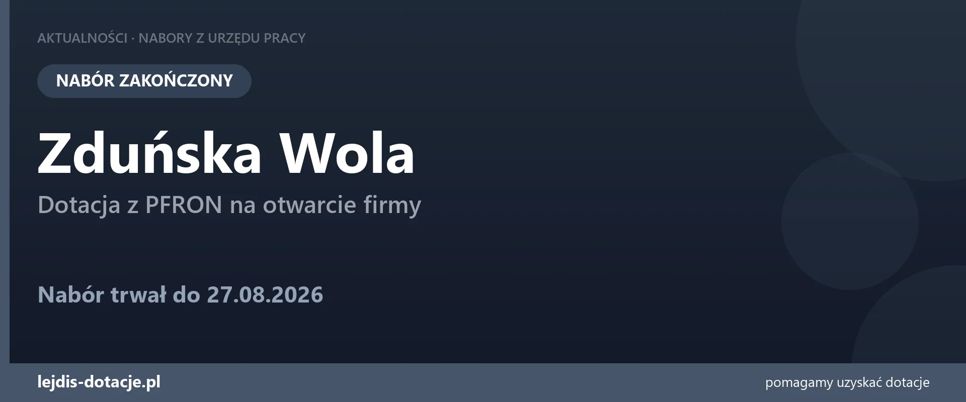 PUP Zduńska Wola zakończył nabór — dotacja z PFRON na otwarcie firmy (27 sierpnia 2026)