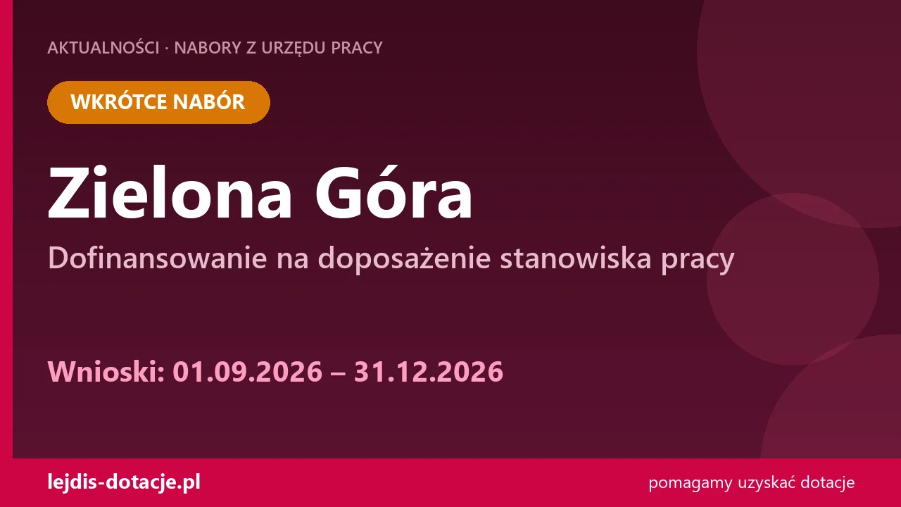 PUP Zielona Góra ogłasza nabór — dofinansowanie na doposażenie stanowiska pracy (1 września 2026)