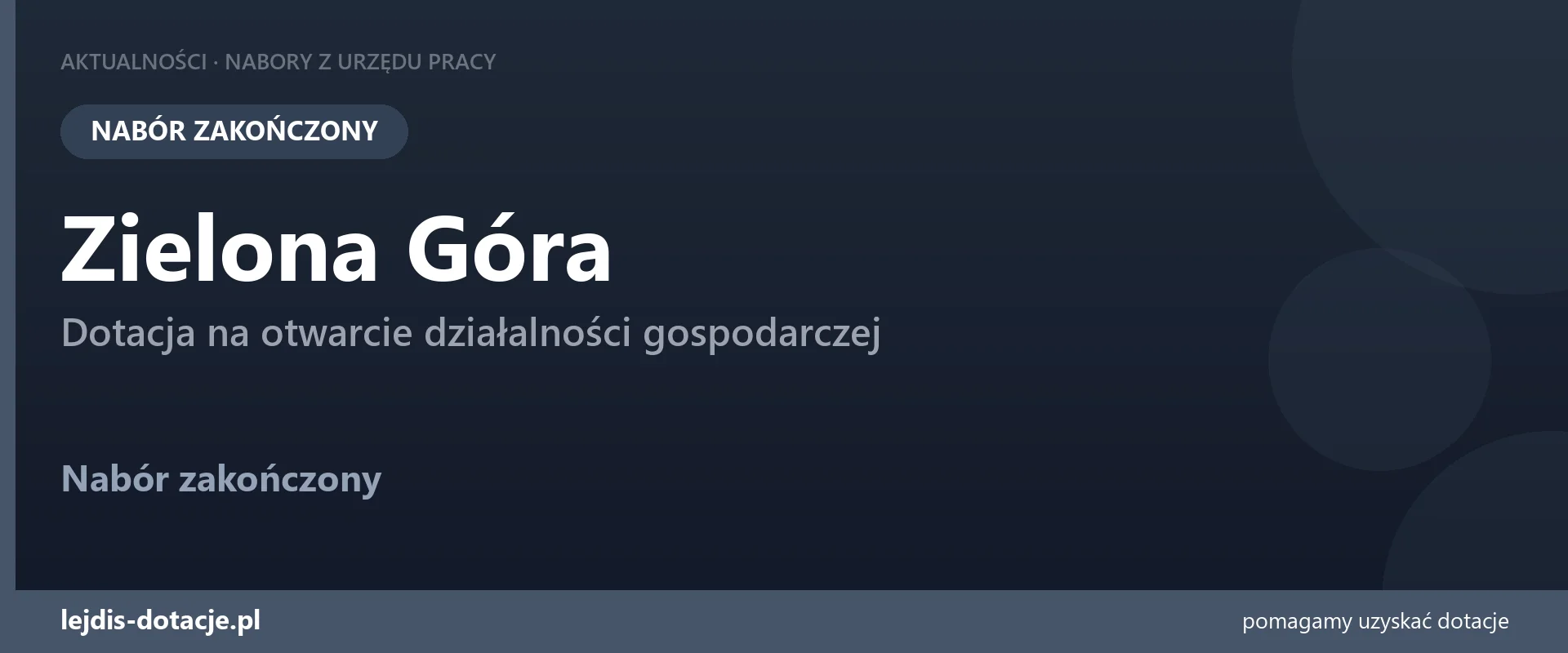 PUP Zielona Góra zakończył nabór — dotacja na otwarcie działalności gospodarczej (1 września 2026)