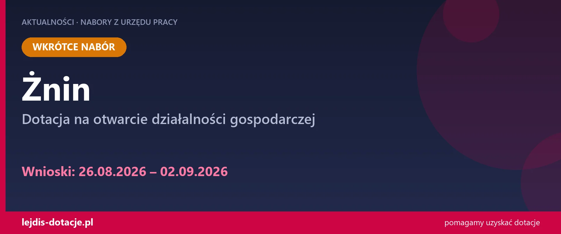 PUP Żnin ogłasza nabór — dotacja na otwarcie działalności gospodarczej (26 sierpnia 2026)