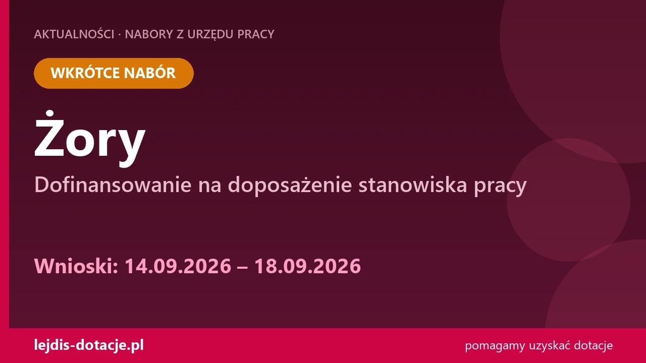 PUP Żory ogłasza nabór — dofinansowanie na doposażenie stanowiska pracy (14 września 2026)