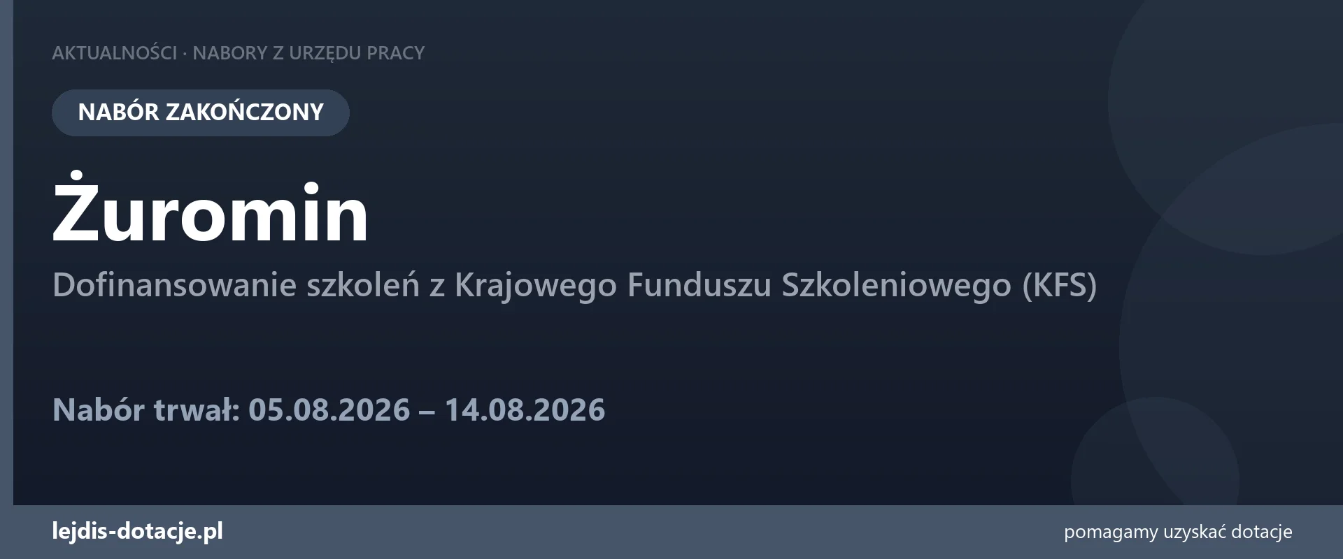 PUP Żuromin zakończył nabór — dofinansowanie szkoleń z Krajowego Funduszu Szkoleniowego (K (14 sierpnia 2026)