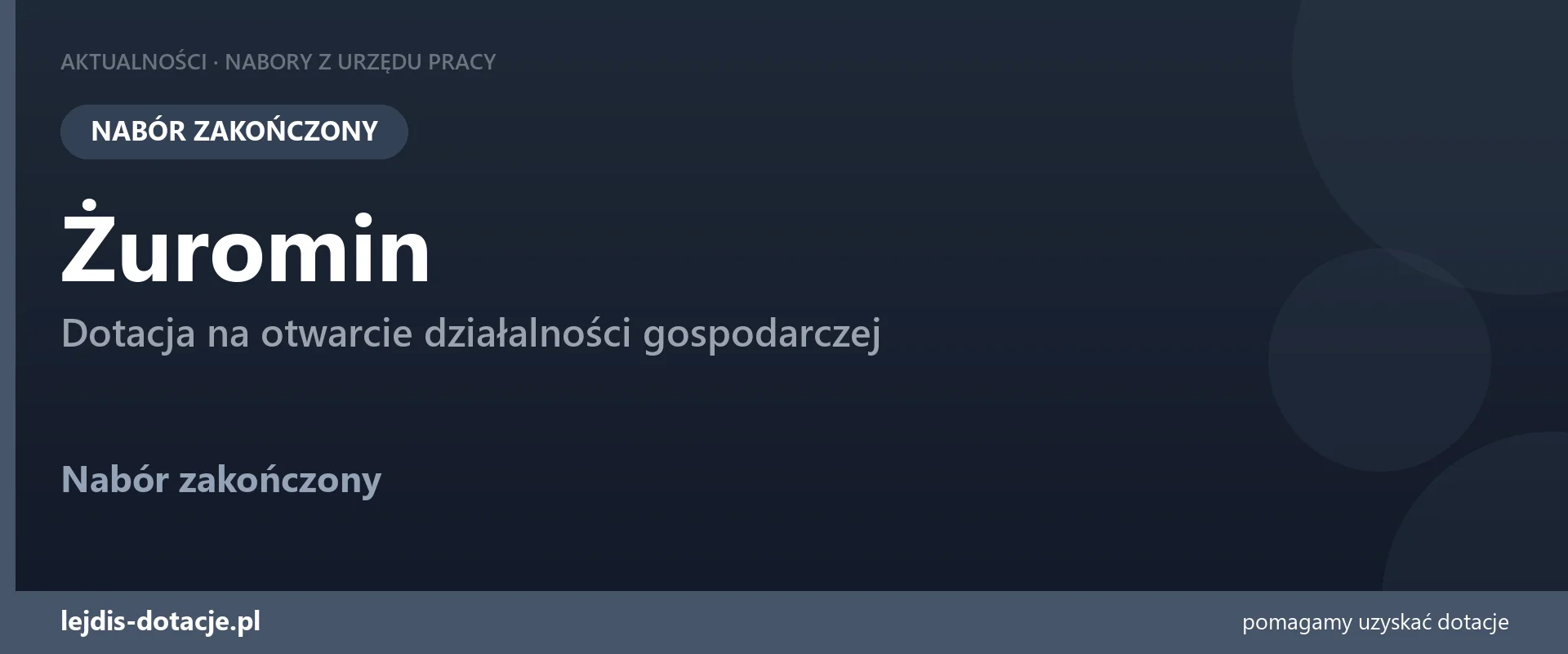 PUP Żuromin zakończył nabór — dotacja na otwarcie działalności gospodarczej (21 lipca 2026)
