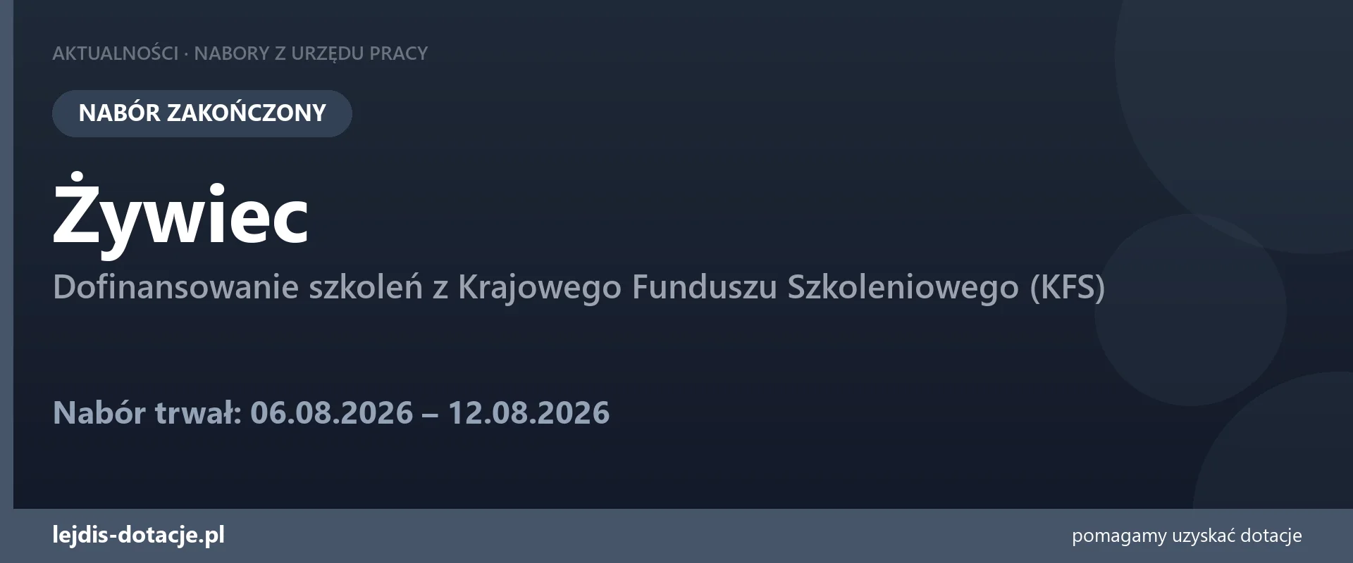 PUP Żywiec zakończył nabór — dofinansowanie szkoleń z Krajowego Funduszu Szkoleniowego (KF (12 sierpnia 2026)