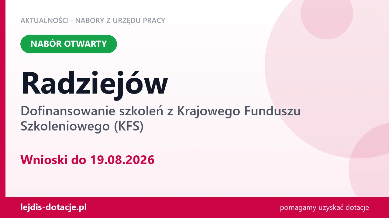 Radziejów: trwa nabór na dofinansowanie szkoleń z KFS (19 sierpnia 2026)