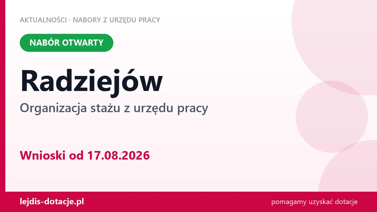 Radziejów: trwa nabór na organizację stażu (17 sierpnia 2026)