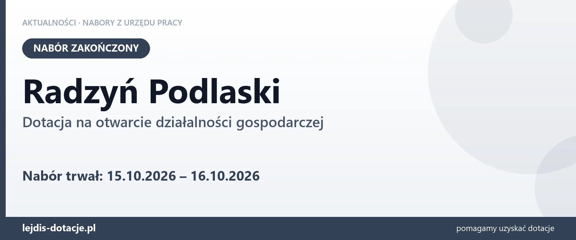 Radzyń Podlaski: nabór na dotację na otwarcie działalności gospodarczej zakończony (16 października 2026)