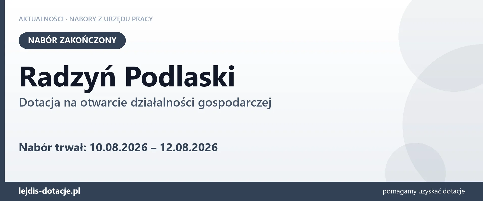 Radzyń Podlaski: nabór na dotację na otwarcie działalności gospodarczej zakończony (12 sierpnia 2026)