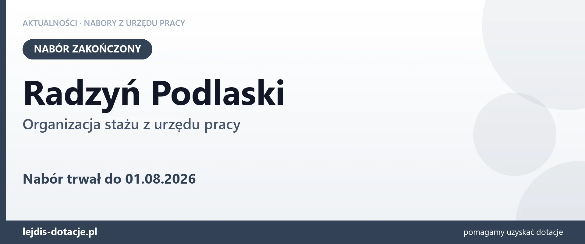 Radzyń Podlaski: nabór na organizację stażu zakończony (1 sierpnia 2026)