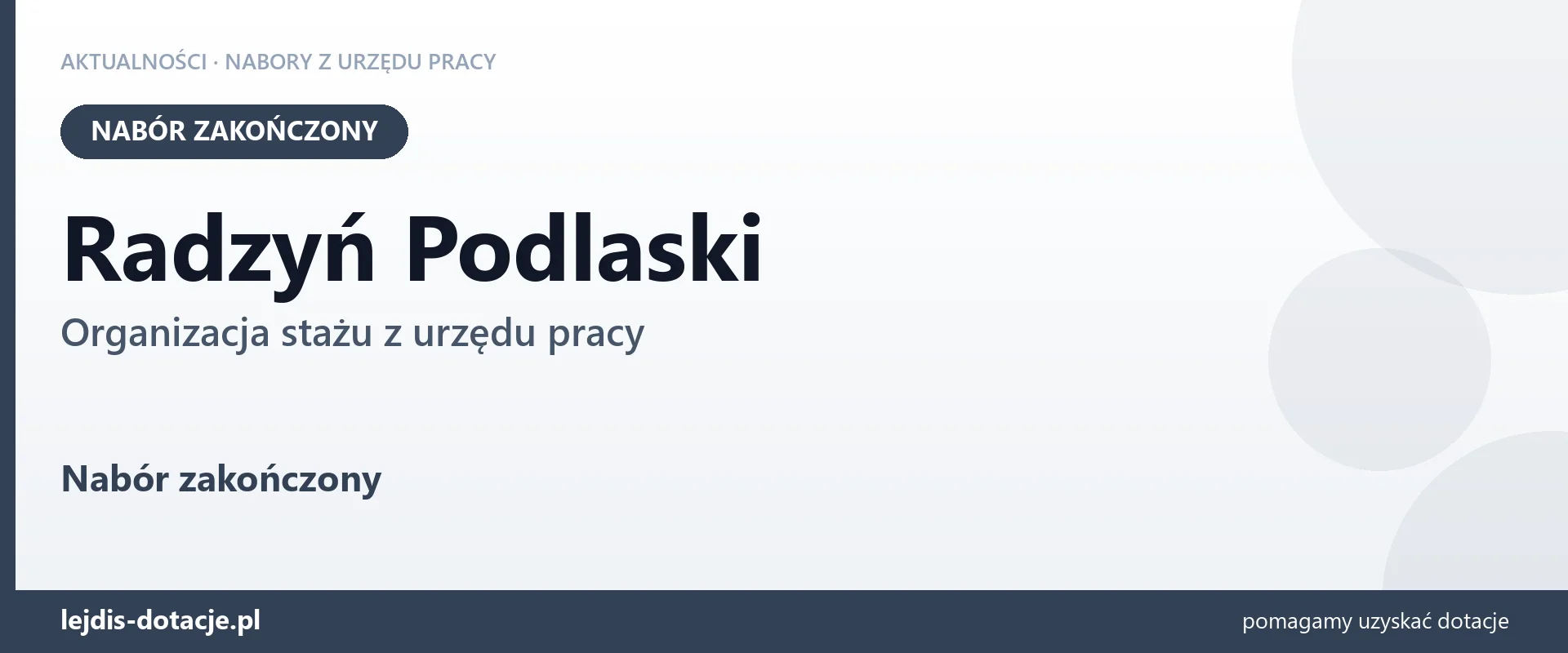 Radzyń Podlaski: nabór na organizację stażu zakończony (12 sierpnia 2026)