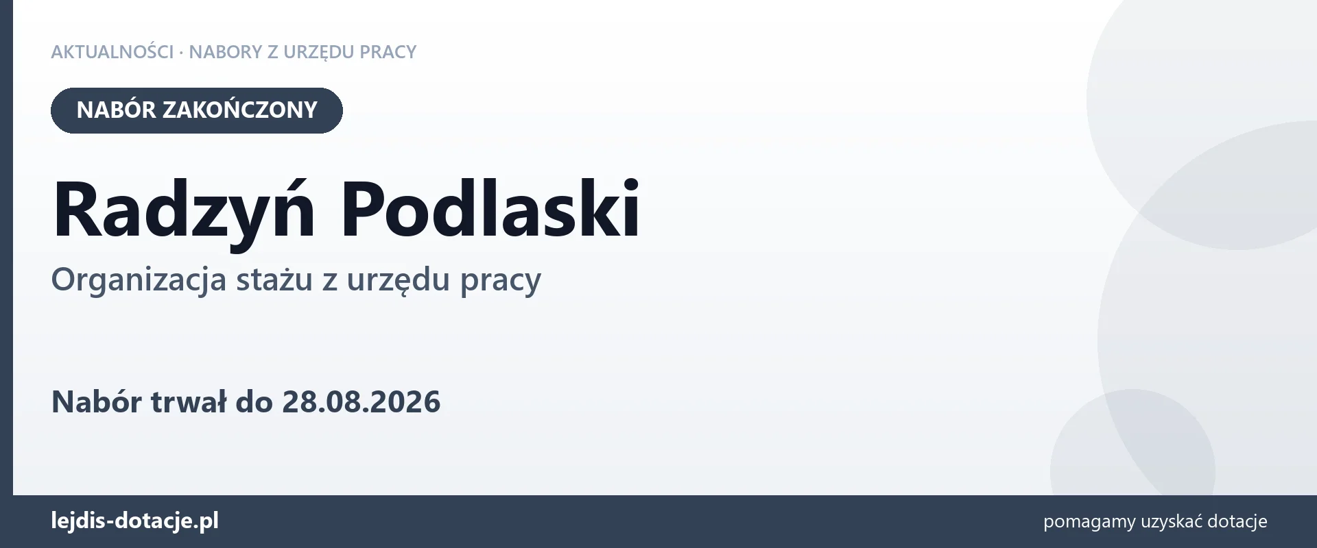 Radzyń Podlaski: nabór na organizację stażu zakończony (28 sierpnia 2026)