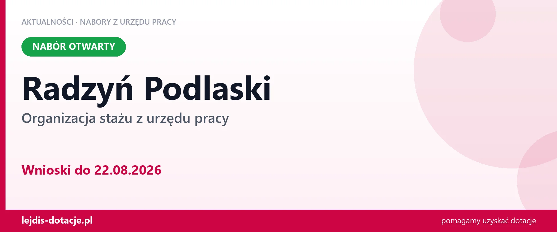 Radzyń Podlaski: trwa nabór na organizację stażu (22 sierpnia 2026)