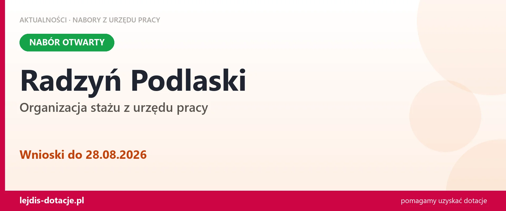 Radzyń Podlaski: trwa nabór na organizację stażu (28 sierpnia 2026)