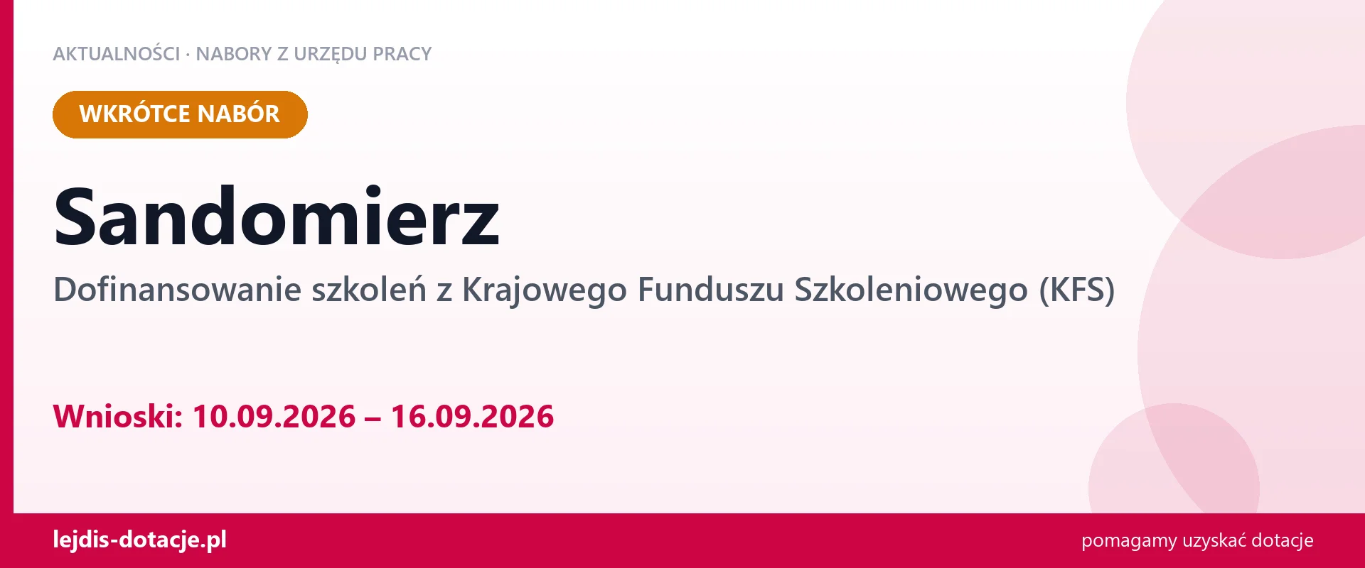 Sandomierz: od 10.09.2026 rusza nabór na dofinansowanie szkoleń z KFS (10 września 2026)