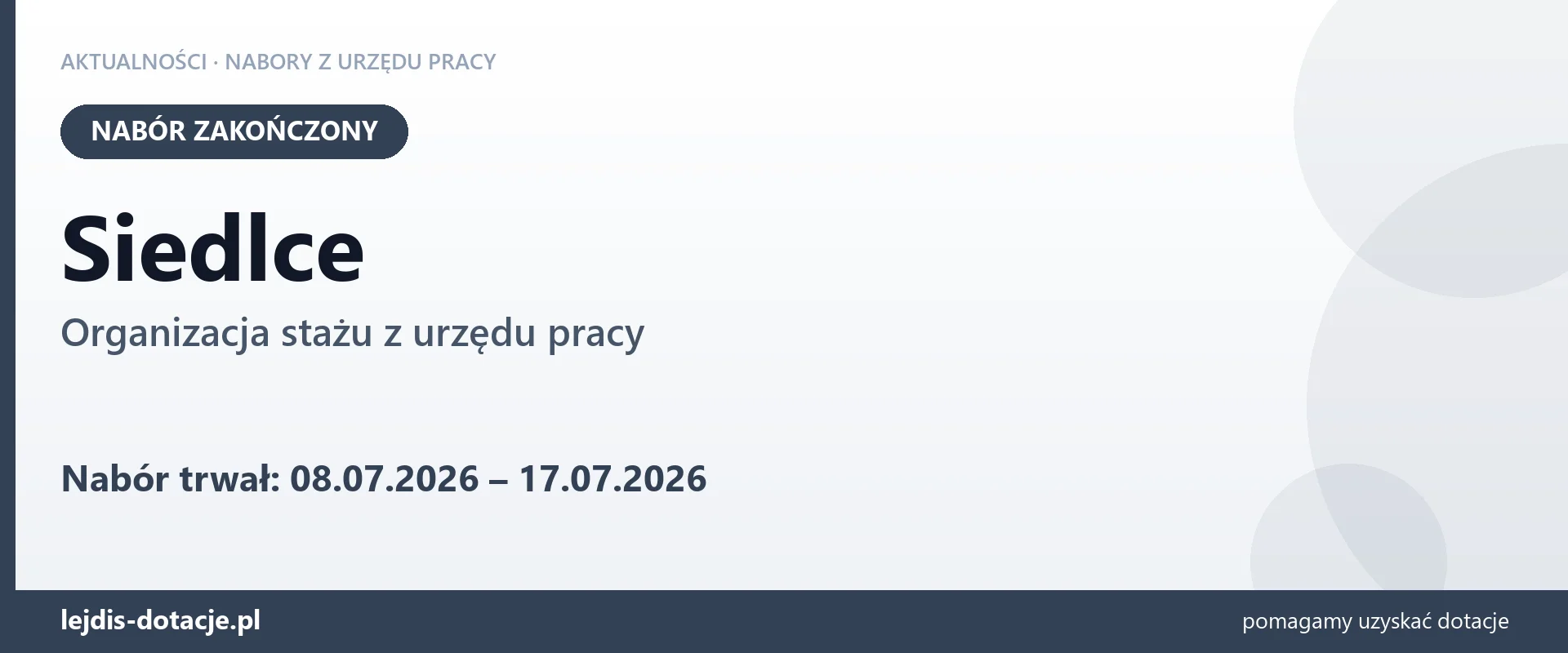 Siedlce: nabór na organizację stażu zakończony (17 lipca 2026)