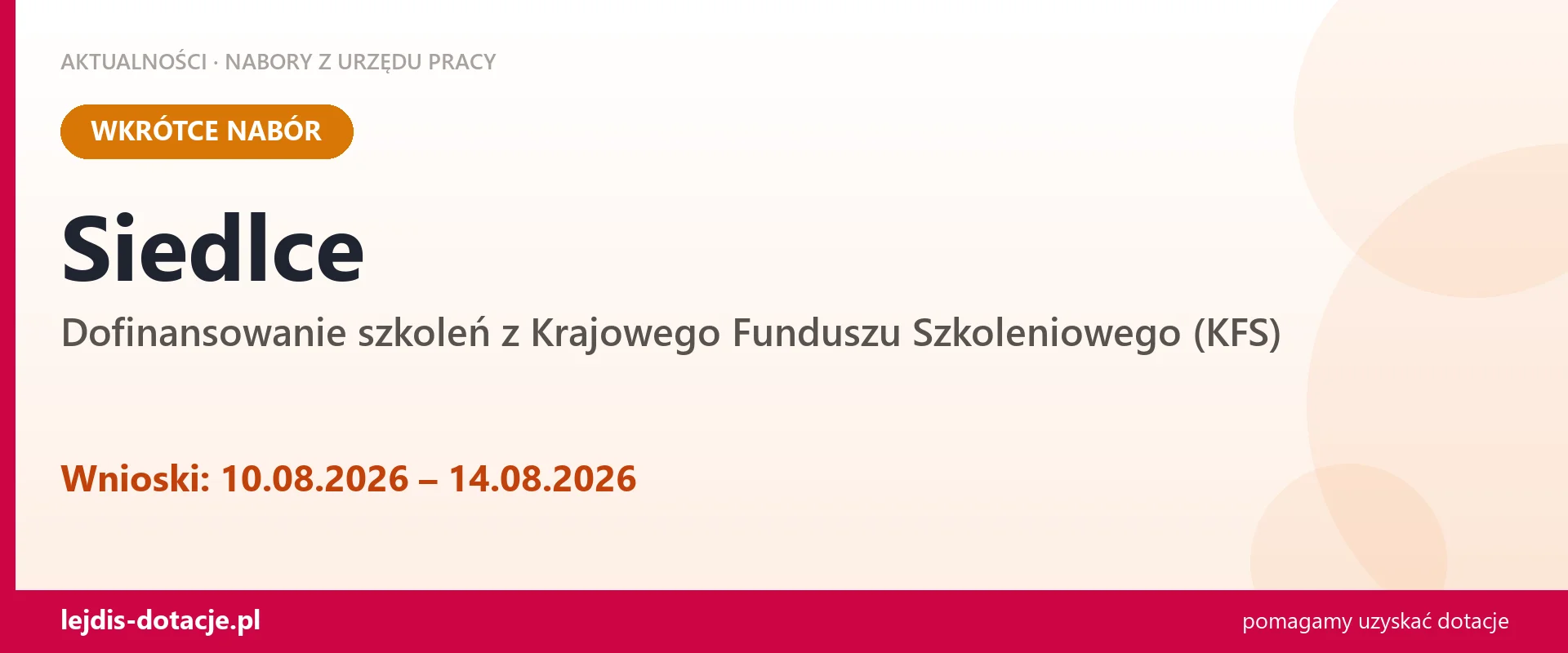 Siedlce: od 10.08.2026 rusza nabór na dofinansowanie szkoleń z KFS (10 sierpnia 2026)