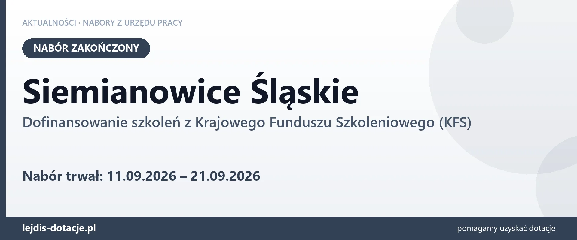Siemianowice Śląskie: nabór na dofinansowanie szkoleń z KFS zakończony (21 września 2026)