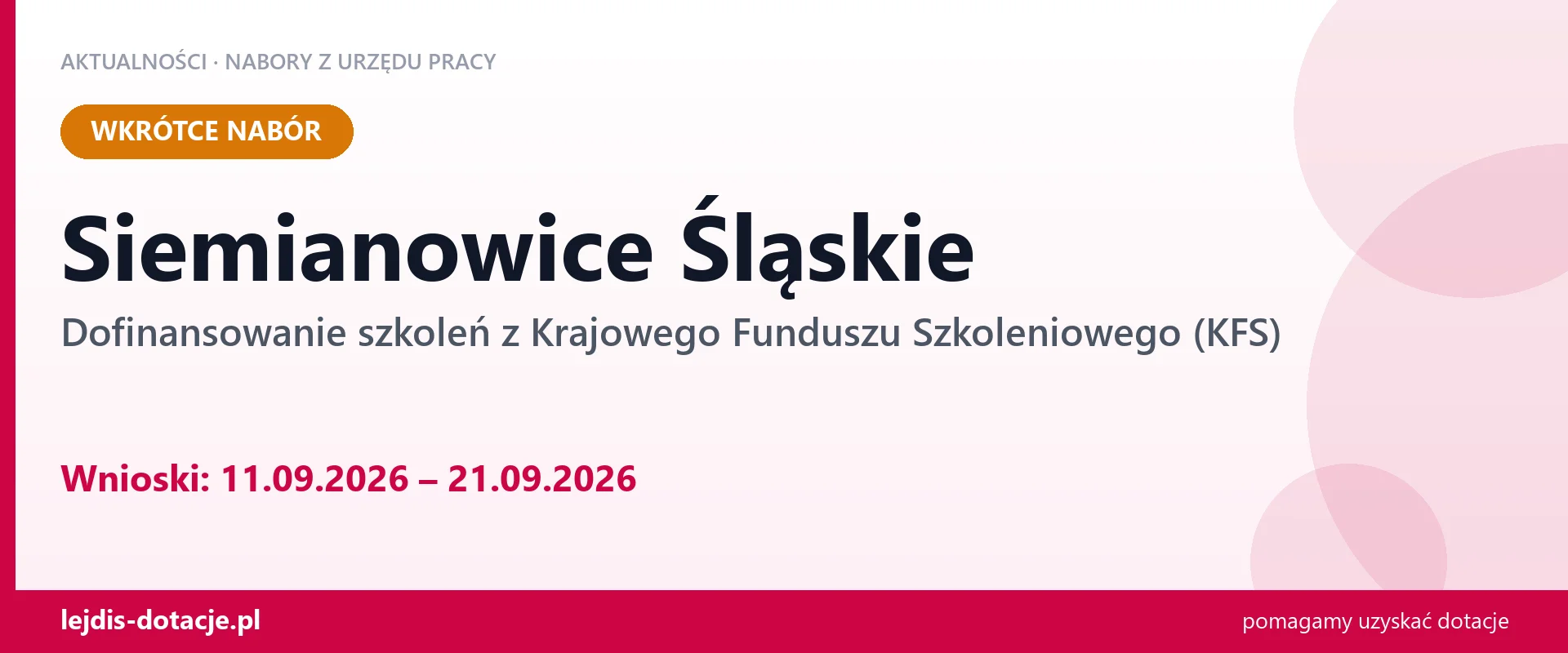 Siemianowice Śląskie: od 11.09.2026 rusza nabór na dofinansowanie szkoleń z KFS (11 września 2026)