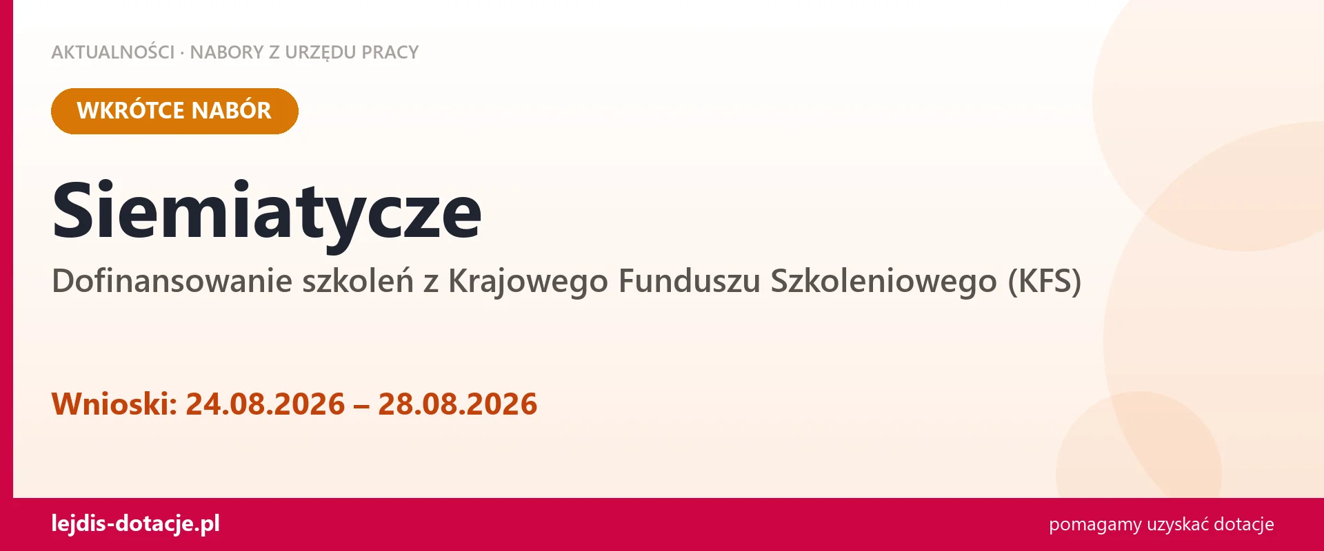Siemiatycze: od 24.08.2026 rusza nabór na dofinansowanie szkoleń z KFS (24 sierpnia 2026)