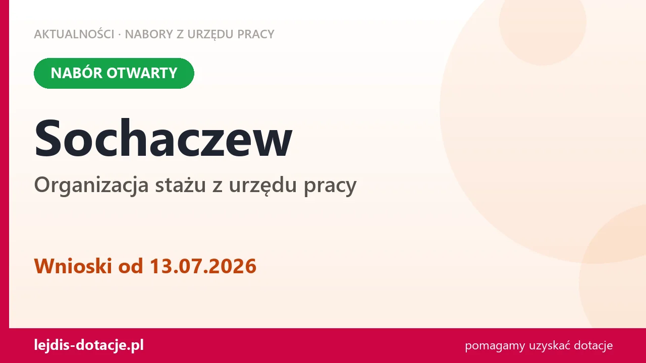 Sochaczew: trwa nabór na organizację stażu (13 lipca 2026)