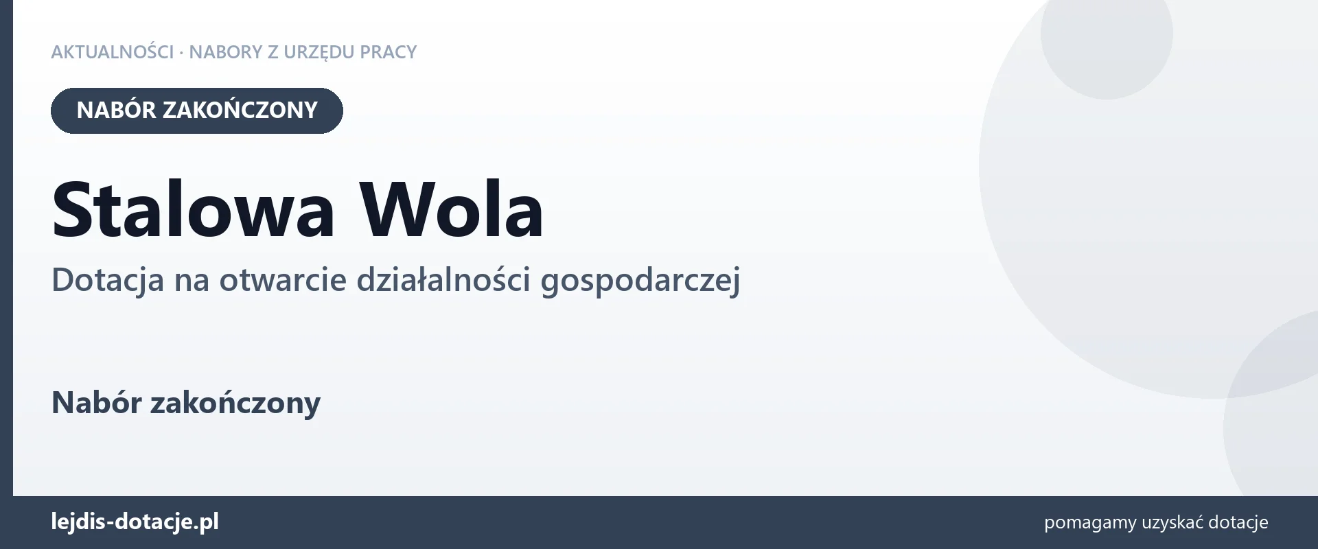 Stalowa Wola: nabór na dotację na otwarcie działalności gospodarczej zakończony (10 września 2026)