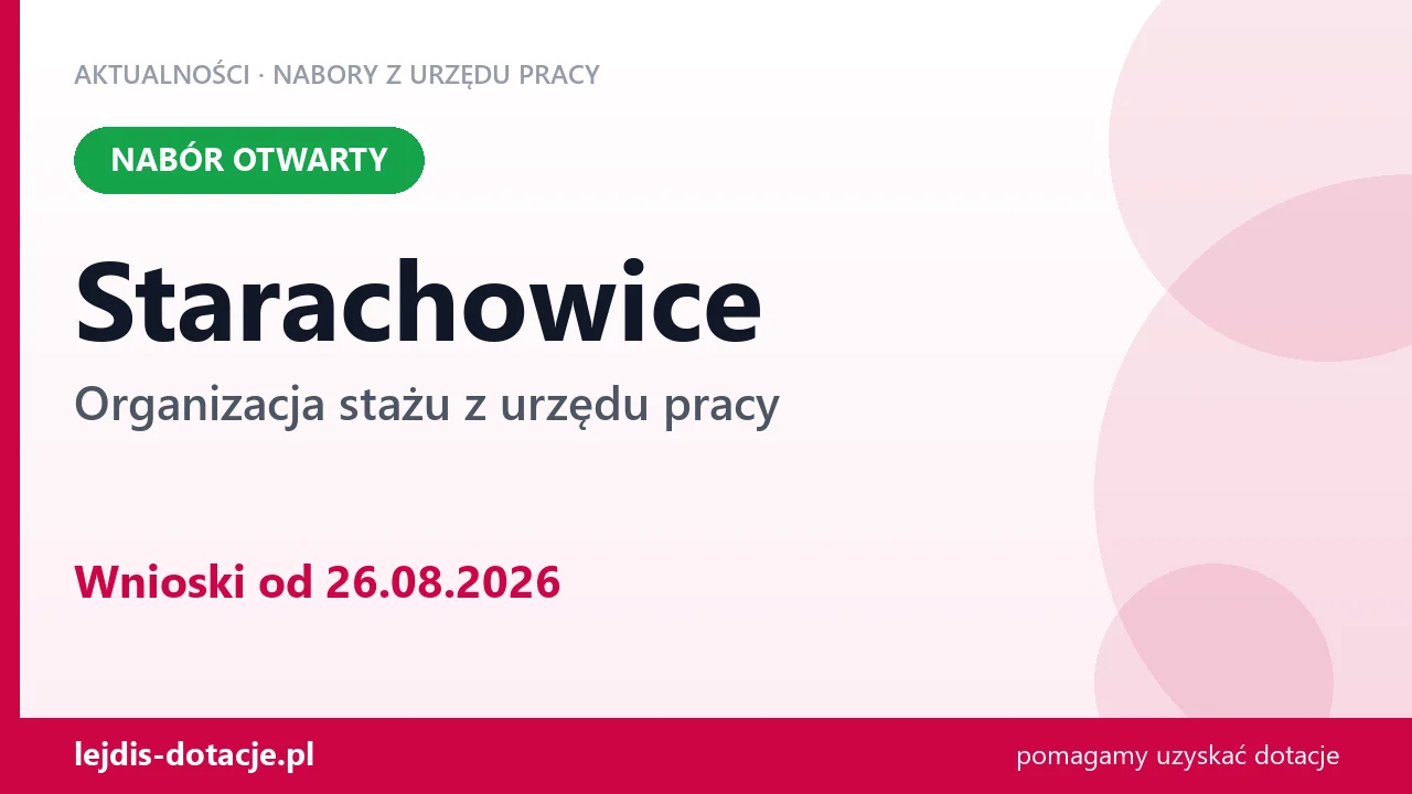 Starachowice: trwa nabór na organizację stażu (26 sierpnia 2026)