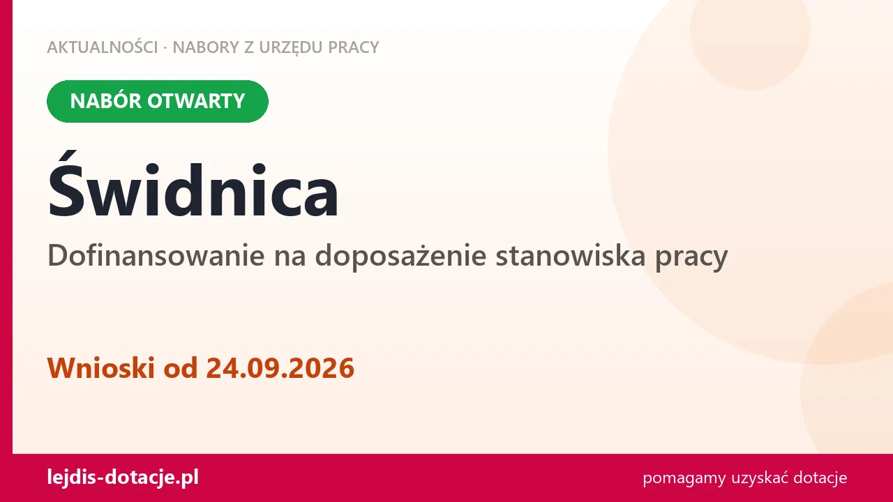 Świdnica: trwa nabór na dofinansowanie na doposażenie stanowiska pracy (24 września 2026)