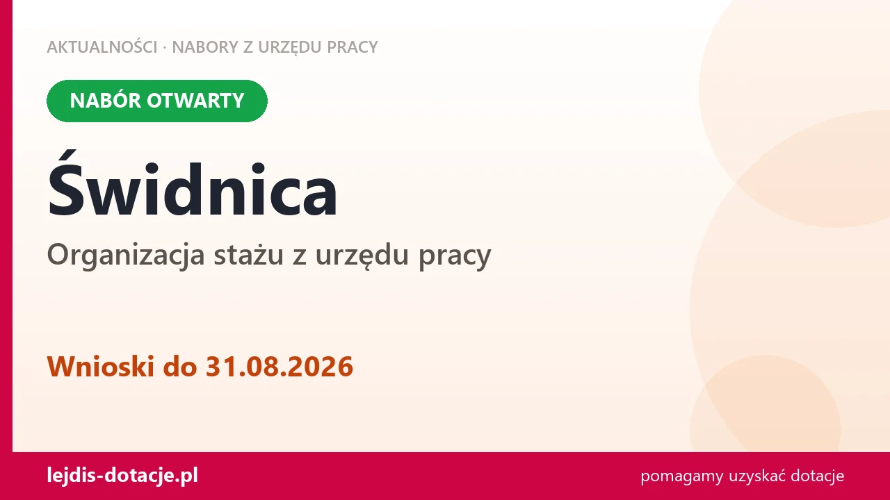 Świdnica: trwa nabór na organizację stażu (31 sierpnia 2026)