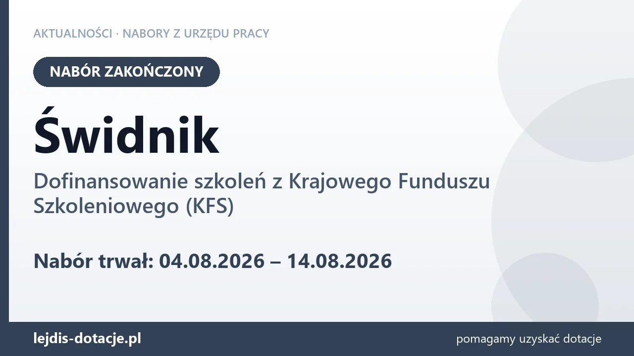 Świdnik: nabór na dofinansowanie szkoleń z KFS zakończony (14 sierpnia 2026)