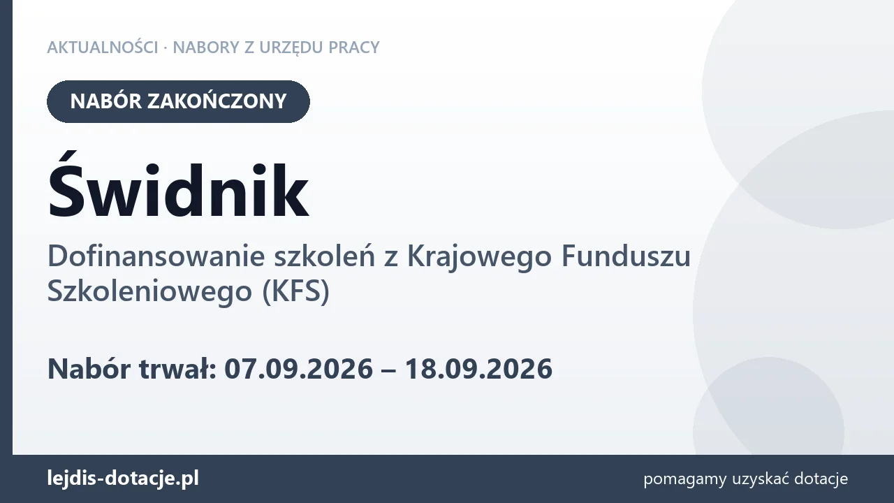 Świdnik: nabór na dofinansowanie szkoleń z KFS zakończony (18 września 2026)