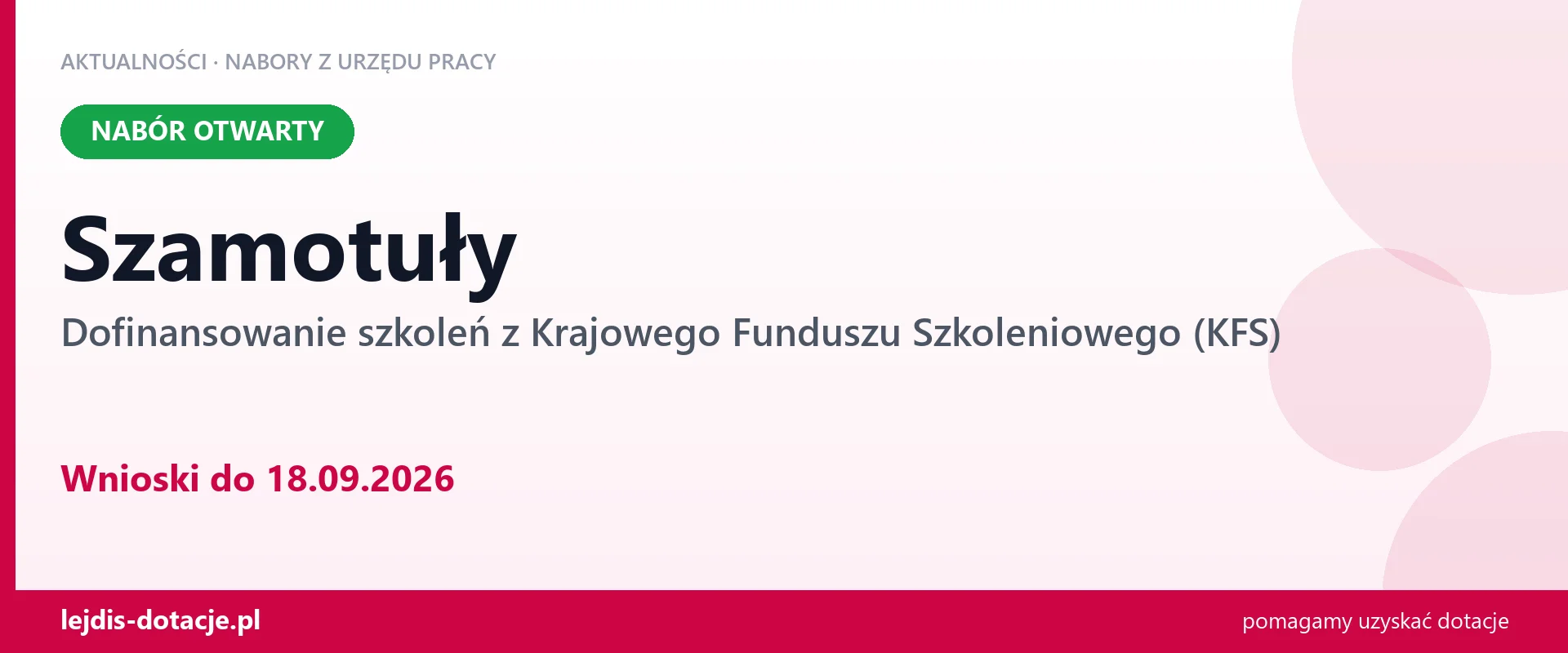 Szamotuły: trwa nabór na dofinansowanie szkoleń z KFS (18 września 2026)