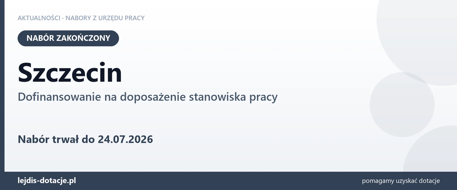 Szczecin: nabór na dofinansowanie na doposażenie stanowiska pracy zakończony (24 lipca 2026)