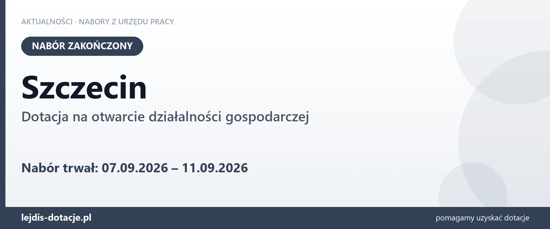 Szczecin: nabór na dotację na otwarcie działalności gospodarczej zakończony (11 września 2026)