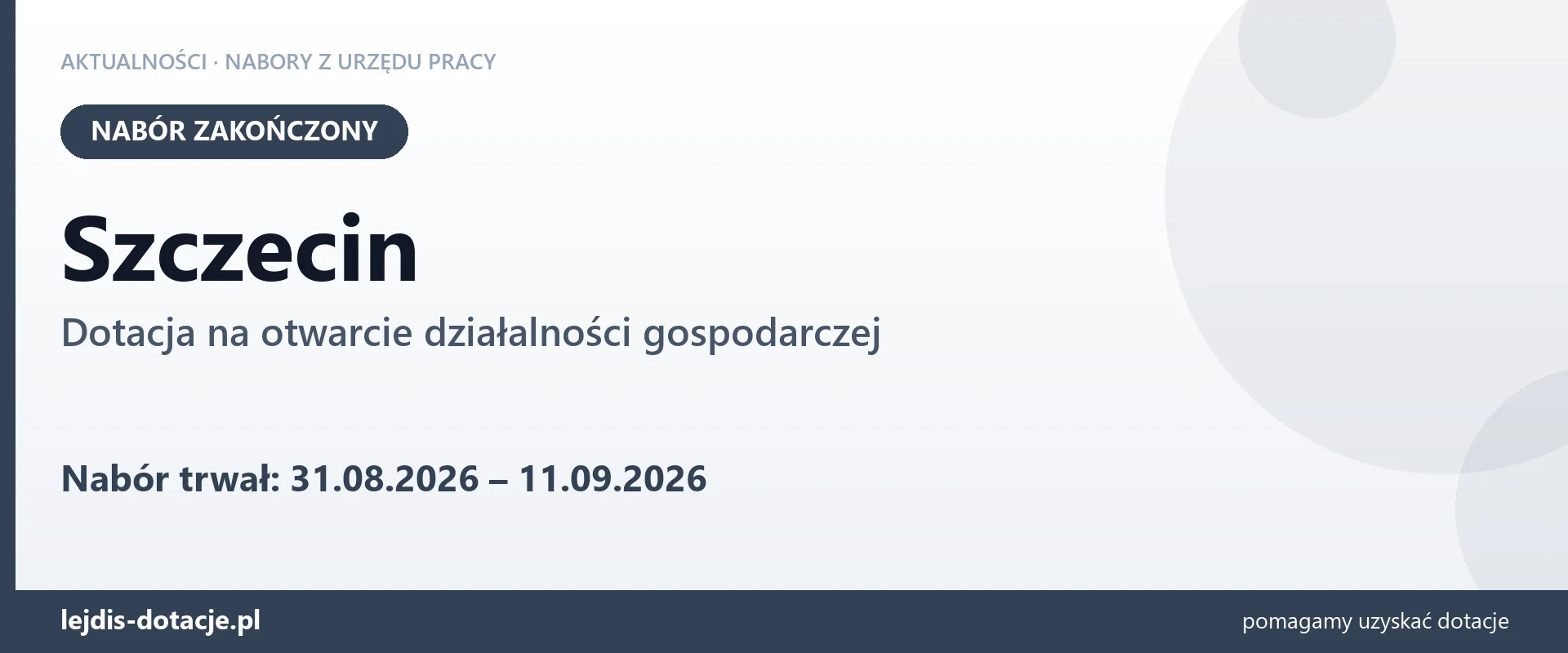 Szczecin: nabór na dotację na otwarcie działalności gospodarczej zakończony (11 września 2026)