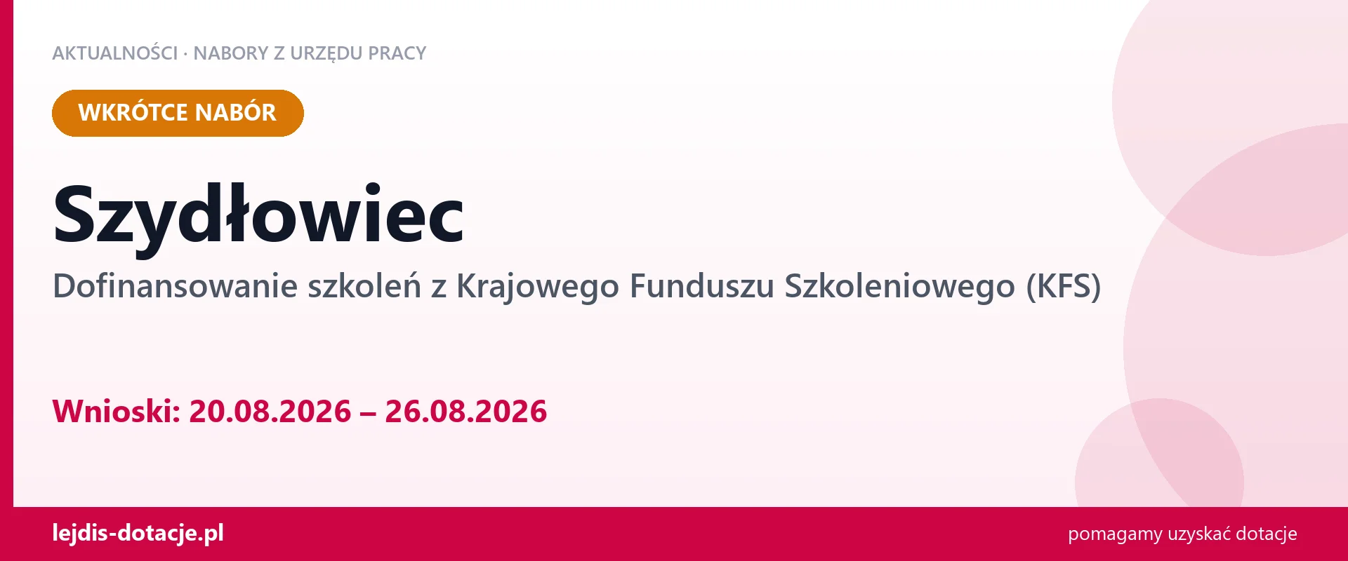 Szydłowiec: od 20.08.2026 rusza nabór na dofinansowanie szkoleń z KFS (20 sierpnia 2026)