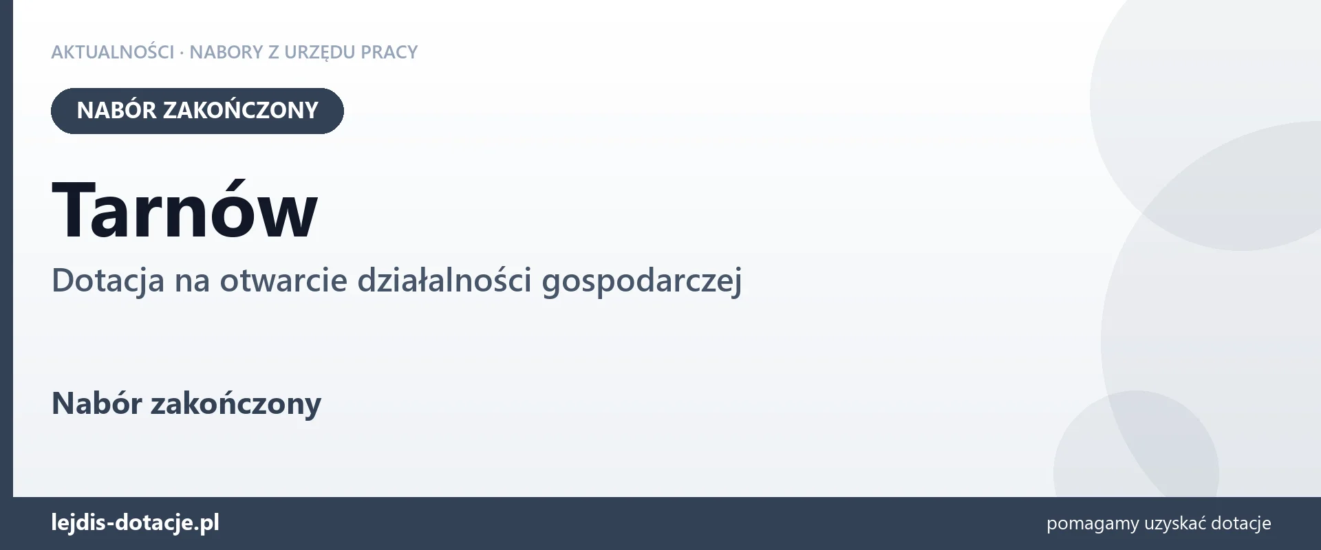 Tarnów: nabór na dotację na otwarcie działalności gospodarczej zakończony (14 września 2026)