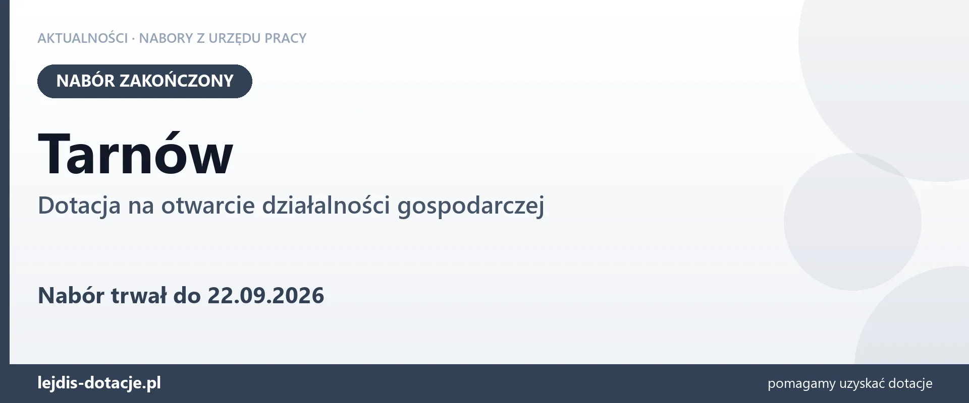 Tarnów: nabór na dotację na otwarcie działalności gospodarczej zakończony (22 września 2026)