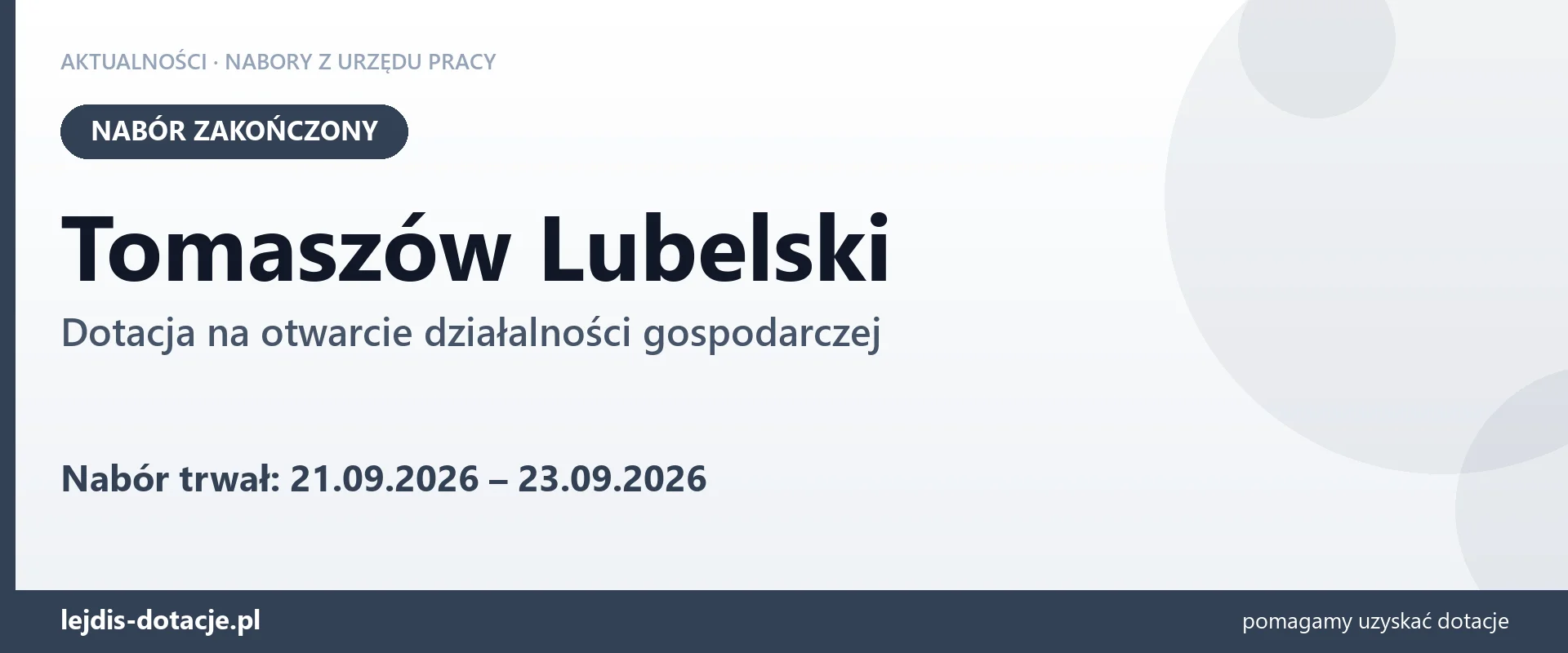 Tomaszów Lubelski: nabór na dotację na otwarcie działalności gospodarczej zakończony (23 września 2026)