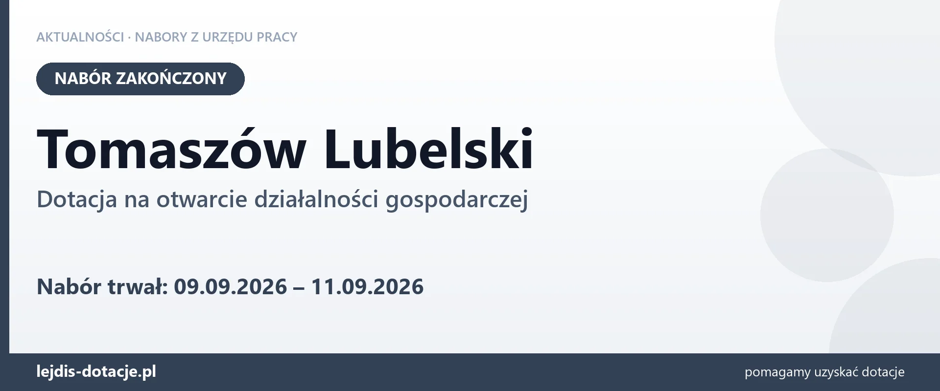 Tomaszów Lubelski: nabór na dotację na otwarcie działalności gospodarczej zakończony (11 września 2026)