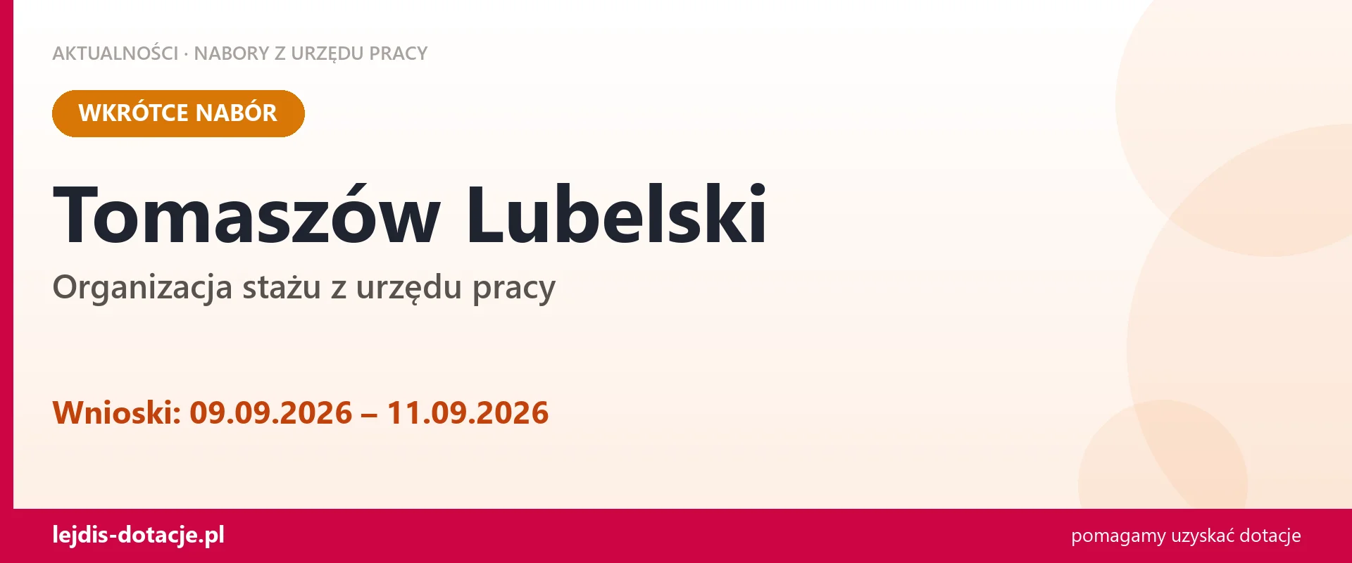 Tomaszów Lubelski: od 09.09.2026 rusza nabór na organizację stażu (9 września 2026)