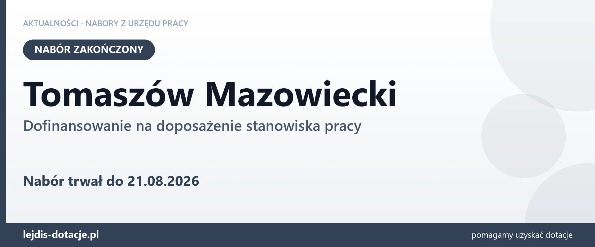 Tomaszów Mazowiecki: nabór na dofinansowanie na doposażenie stanowiska pracy zakończony (21 sierpnia 2026)