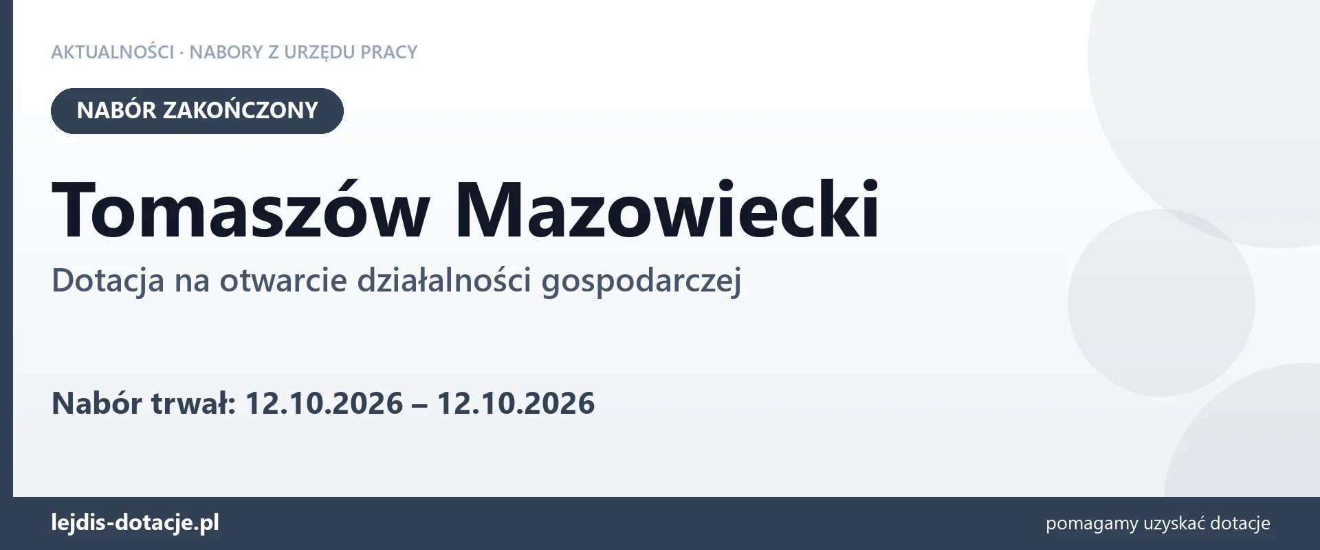 Tomaszów Mazowiecki: nabór na dotację na otwarcie działalności gospodarczej zakończony (12 października 2026)