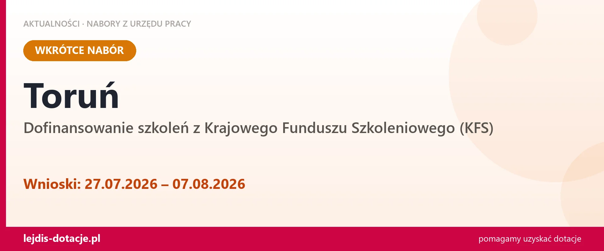 Toruń: od 27.07.2026 rusza nabór na dofinansowanie szkoleń z KFS (27 lipca 2026)